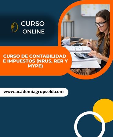 CURSO DE CONTABILIDAD E IMPUESTOS (NRUS, RER Y MYPE)