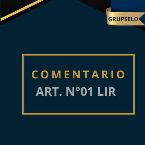 Comentarios Art.01 LIR