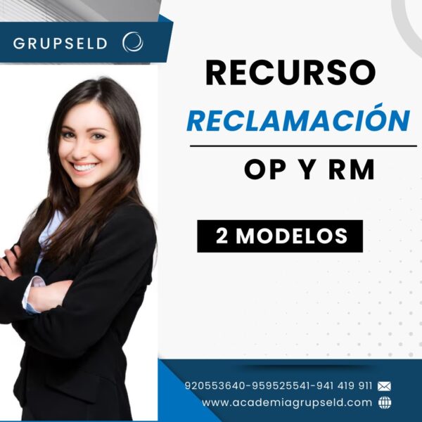 Recurso de reclamación : OP y RM